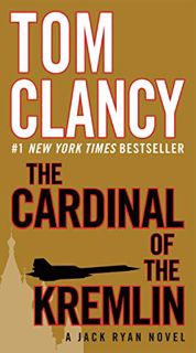 [ACCESS] [EPUB KINDLE PDF EBOOK] The Cardinal of the Kremlin (A Jack Ryan Novel Book 3) by  Tom Clan