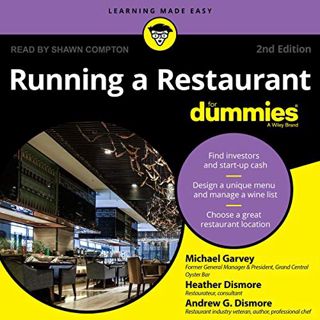 [View] KINDLE PDF EBOOK EPUB Running a Restaurant for Dummies by  Michael Garvey,Heather Dismore,And