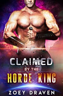 ACCESS EBOOK EPUB KINDLE PDF Claimed by the Horde King (Horde Kings of Dakkar Book 2) by  Zoey Drave