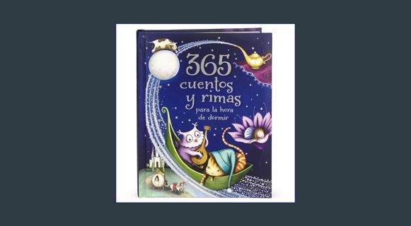 ebook read [pdf] ❤ 365 cuentos y rimas para la hora de dormir/ 365 Tales and Rhymes for Bedtime