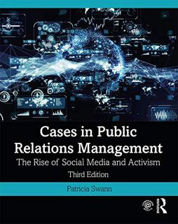 [Read] EBOOK EPUB KINDLE PDF Cases in Public Relations Management: The Rise of Social Media and Acti