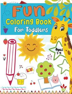 [VIEW] [EBOOK EPUB KINDLE PDF] Fun Coloring Book For Toddlers: 100 Simple JUMBO Coloring Pages to Le