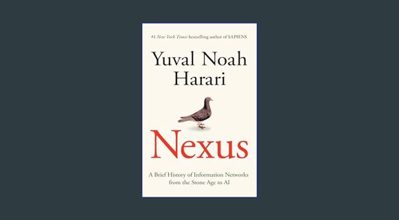Download Online Nexus: A Brief History of Information Networks from the Stone Age to AI     Hardcov