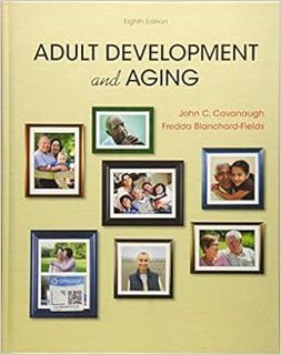 Read [EBOOK EPUB KINDLE PDF] Adult Development and Aging by John C. CavanaughFredda Blanchard-Fields