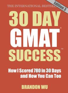 [VIEW] [EPUB KINDLE PDF EBOOK] 30 Day GMAT Success Edition 3: How I Scored 780 on the GMAT in 30 Day
