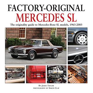 [View] KINDLE PDF EBOOK EPUB Mercedes SL: The originality guide to Mercedes-Benz SL models, 1963-200