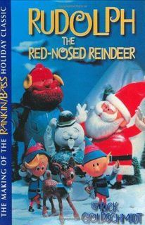 Download Rudolph The Red-Nosed Reindeer: The Making Of The Rankin/Bass Holiday Classic