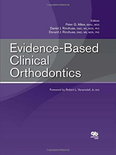 [View] KINDLE PDF EBOOK EPUB Evidence-Based Clinical Orthodontics by  Peter G. Miles,Daniel J. Rinch