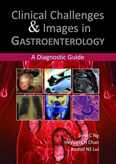 [GET] [EBOOK EPUB KINDLE PDF] Clinical Challenges and Images in Gastroenterology: A Diagnostic Guide