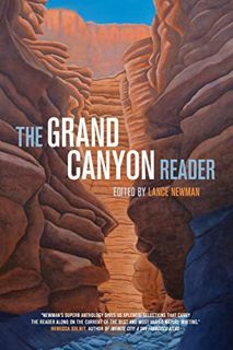 [GET] PDF EBOOK EPUB KINDLE The Grand Canyon Reader by  Lance Newman 💓