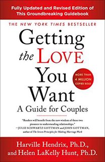[Get] PDF EBOOK EPUB KINDLE Getting the Love You Want: A Guide for Couples: Third Edition by  Helen