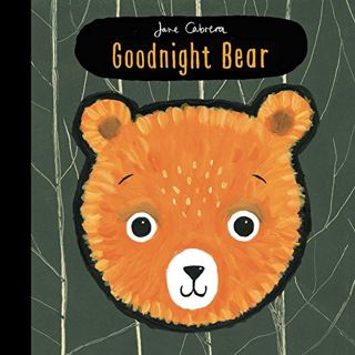 [READ] KINDLE PDF EBOOK EPUB Goodnight Bear by  Jane Cabrera 📥
