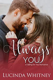 Read PDF EBOOK EPUB KINDLE Always You: a Sweet Secret Identity Romance (Falling For You) by  Lucinda