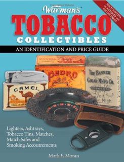 PDF Download Warman's Tobacco Collectibles: An Identification and Price Guide
