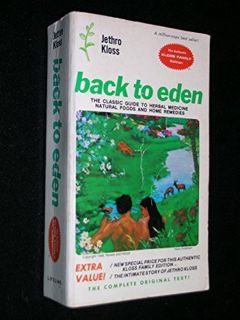 READ [EPUB KINDLE PDF EBOOK] Back to Eden: American herbs for pleasure and health : natural nutritio