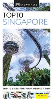 [View] EPUB KINDLE PDF EBOOK DK Eyewitness Top 10 Singapore (Pocket Travel Guide) by  DK Eyewitness