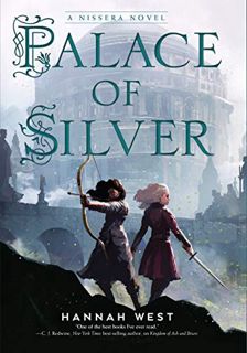 Get [PDF EBOOK EPUB KINDLE] Palace of Silver: A Nissera Novel (The Nissera Chronicles Book 3) by  Ha