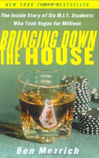 ACCESS [KINDLE PDF EBOOK EPUB] Bringing Down the House: The Inside Story of Six M.I.T. Students Who