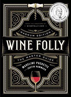 [GET] [KINDLE PDF EBOOK EPUB] Wine Folly: Magnum Edition: The Master Guide by  Madeline Puckette &