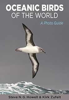 View [EPUB KINDLE PDF EBOOK] Oceanic Birds of the World: A Photo Guide by Steve N. G. HowellKirk Zuf