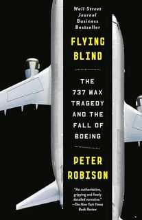 ⚡download Flying Blind: The 737 MAX Tragedy and the Fall of Boeing
