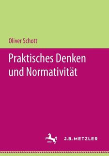 PDF/READ❤ Praktisches Denken und Normativit?t (German Edition)