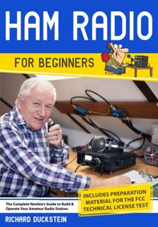 [PDF] Download  EBOOK Ham Radio for Beginners: The Complete Newbie's Guide to Build & Operate Y
