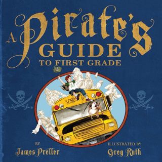 ❤️PDF⚡️ A Pirate's Guide to First Grade