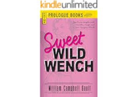 PDF/READ❤ Sweet Wild Wench (Prologue Books) by William Campbell Gault