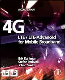 [GET] [EBOOK EPUB KINDLE PDF] 4G: LTE/LTE-Advanced for Mobile Broadband by Erik DahlmanStefan Parkva