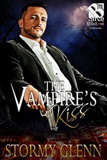 [View] [EBOOK EPUB KINDLE PDF] The Vampire's Kiss [Vampire Chronicles 2] (Siren Publishing The Storm