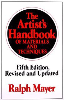 ACCESS EBOOK EPUB KINDLE PDF The Artist's Handbook of Materials and Techniques: Fifth Edition, Revis