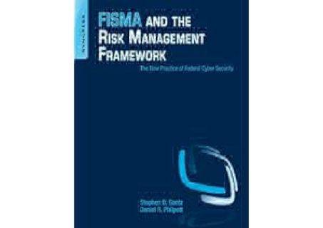 ⚡PDF ❤ FISMA and the Risk Management Framework: The New Practice of Federal