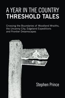 PDF A Year In The Country: Threshold Tales: Crossing the Boundaries of Woodland