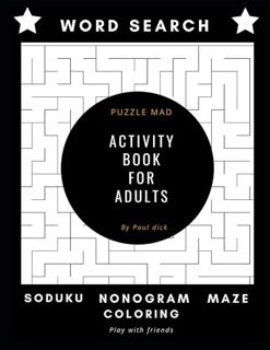Download PDF Activity Book adult puzzle mad: Featuring, Sudoku, Colouring pages, Nonogram, Word