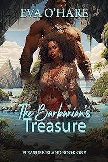 [R.E.A.D P.D.F] ⚡ The Barbarian's Treasure (Pleasure Island Book 1) [PDF] DOWNLOAD The Barbarian's T
