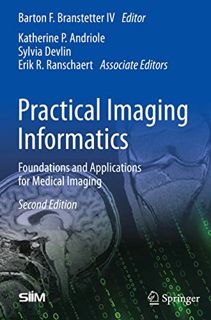 [READ] [EBOOK EPUB KINDLE PDF] Practical Imaging Informatics: Foundations and Applications for Medic