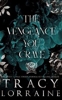 [Access] KINDLE PDF EBOOK EPUB The Vengeance You Crave: A Dark College Bully Romance (Maddison Kings
