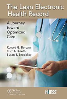 [Get] KINDLE PDF EBOOK EPUB The Lean Electronic Health Record: A Journey toward Optimized Care (HIMS