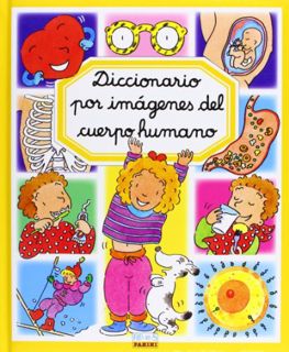 ACCESS PDF EBOOK EPUB KINDLE Diccionario por imagenes del cuerpo humano/ Picture Dictionary of The H