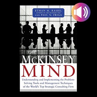 GET [KINDLE PDF EBOOK EPUB] McKinsey Mind by  Ethan M. Rasiel,Paul N. Friga,Marc Cashman,McGraw Hill