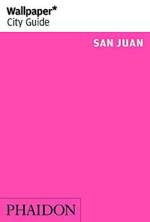 VIEW EBOOK EPUB KINDLE PDF Wallpaper* City Guide San Juan by  Wallpaper* ✔️