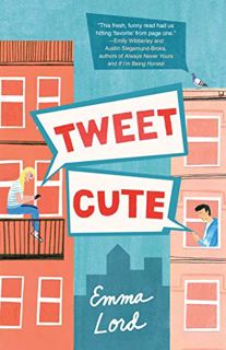 [Get] EBOOK EPUB KINDLE PDF Tweet Cute: A Novel by Emma Lord 📬