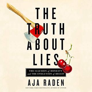 Read [KINDLE PDF EBOOK EPUB] The Truth About Lies: The Illusion of Honesty and the Evolution of Dece