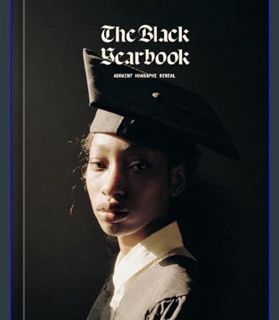 EBOOK [PDF] The Black Yearbook [Portraits and Stories]     Hardcover – January 16, 2024