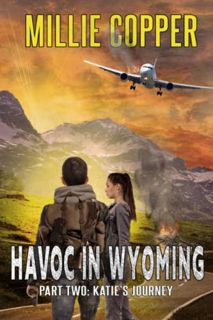 [READ] [KINDLE PDF EBOOK EPUB] Katie's Journey: Havoc in Wyoming, Part 2 by  Millie Copper 💘
