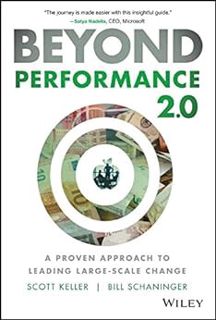 View [KINDLE PDF EBOOK EPUB] Beyond Performance 2.0: A Proven Approach to Leading Large-Scale Change