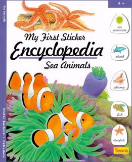 VIEW [KINDLE PDF EBOOK EPUB] Sea Animals (My First Sticker Encyclopedia) by  Teora USA 📘