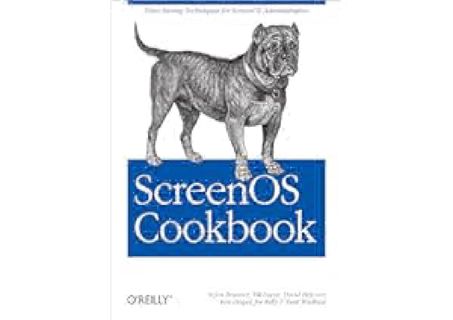 ⚡[PDF]✔ ScreenOS Cookbook: Time-Saving Techniques for ScreenOS Administrators by