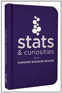View [KINDLE PDF EBOOK EPUB] Stats and Curiosities: From Harvard Business Review by  Harvard Busines